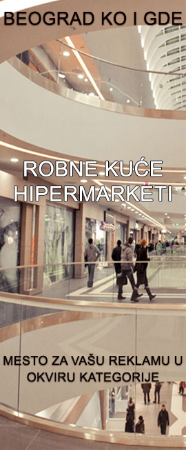 Trgovina na malo, robne kuće, hipermarketi Beograd